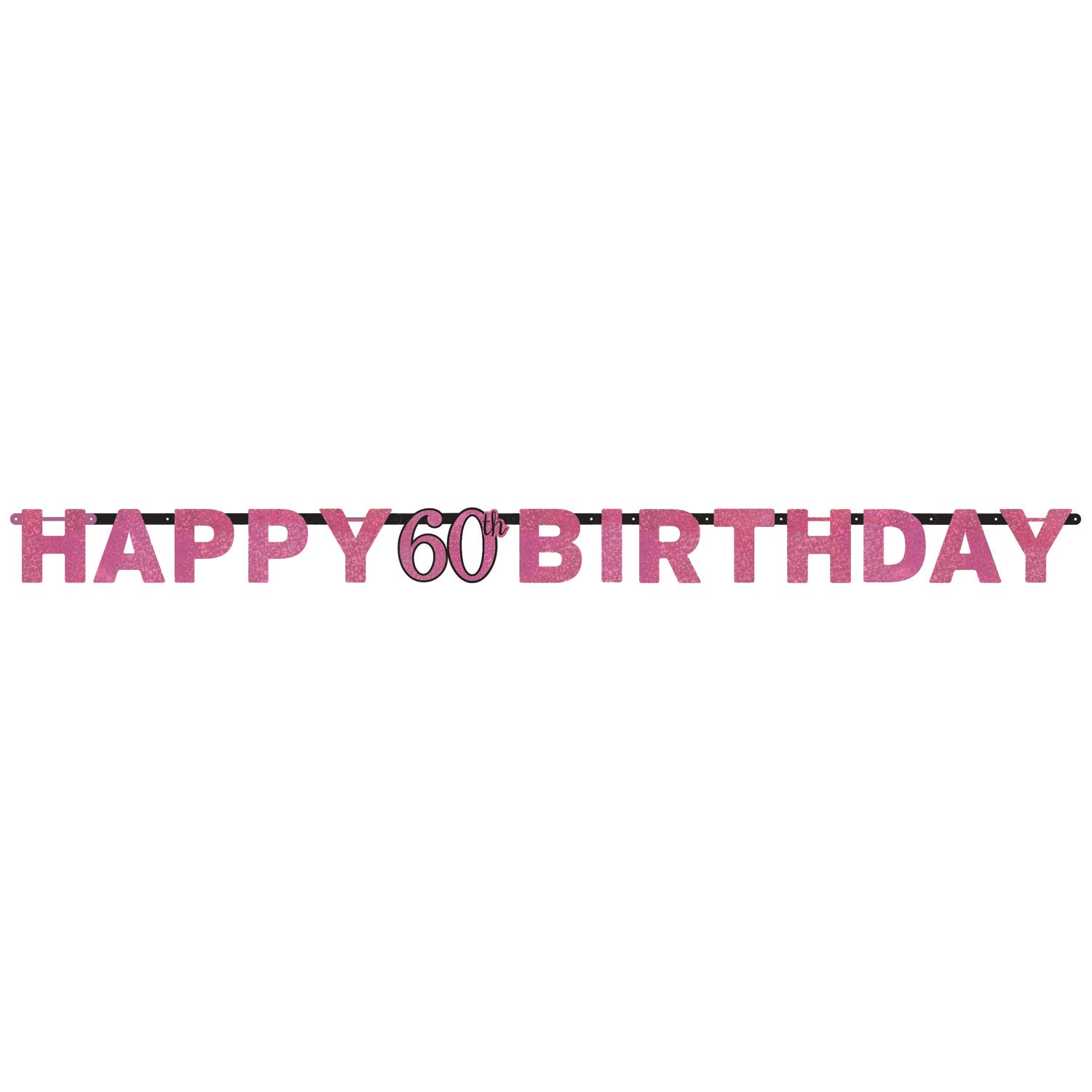 Pink Celebration 60th Happy Birthday Prismatic Letter Banner. 2.13m x 17cm