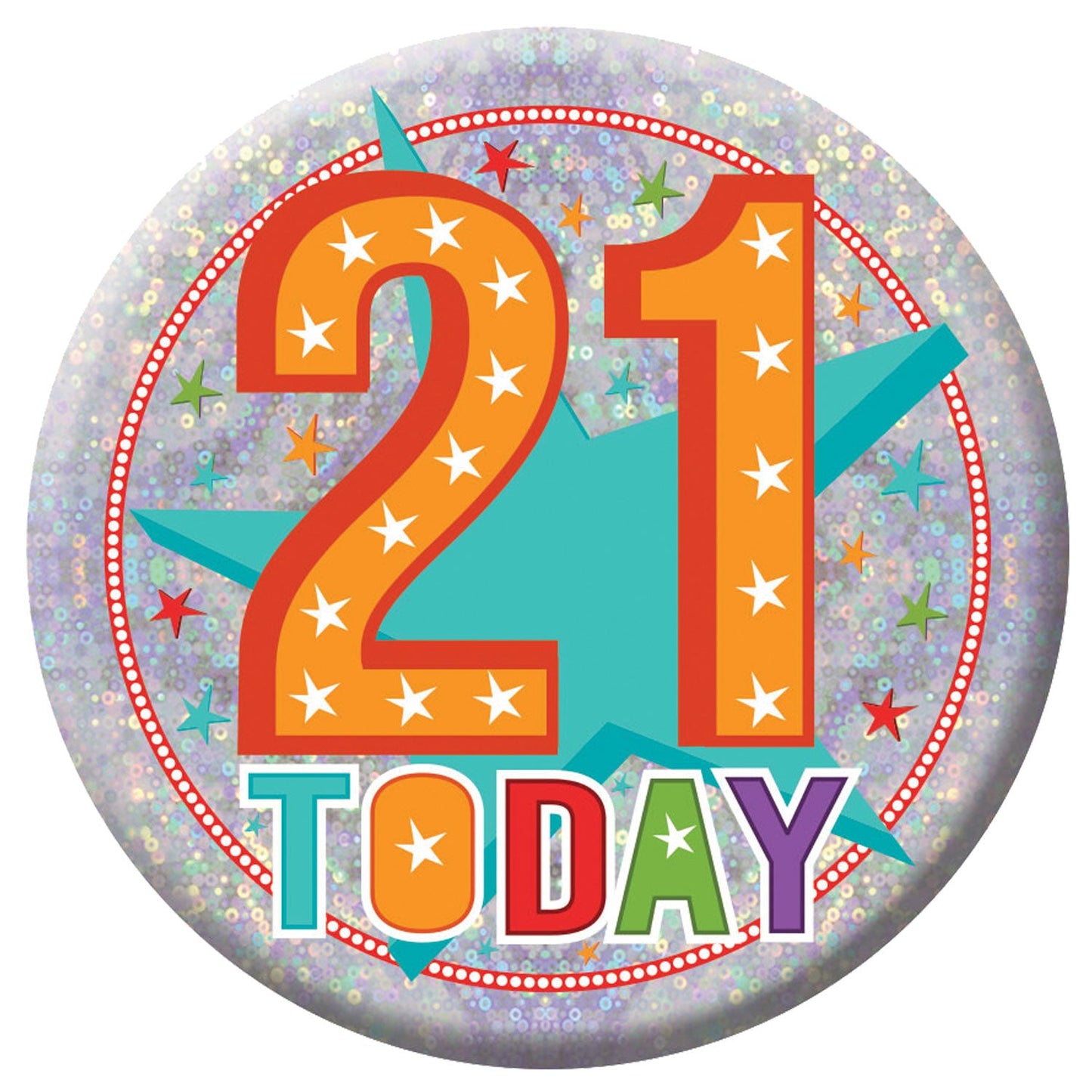 21 Today Holographic Badge
