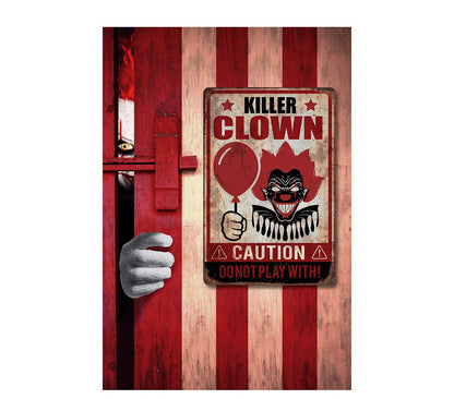 Killer Clown Sign. 24cm x 36cm